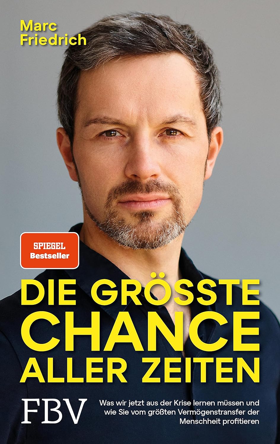 4-in-1 Paket: Marc Friedrich - Die größte Revolution aller Zeiten + Die größte Chance aller Zeiten